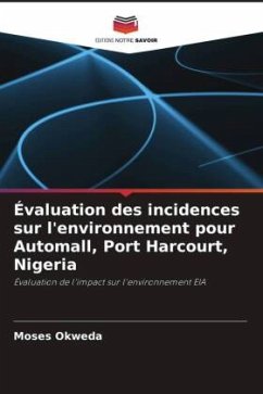 Évaluation des incidences sur l'environnement pour Automall, Port Harcourt, Nigeria - Okweda, Moses
