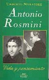 Antonio Rosmini : vida y pensamiento Antonio Rosmini : vida y pensamiento