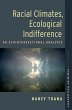 Racial Climates, Ecological Indifference - Bild 1