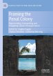 Framing the Penal Colony - Bild 1