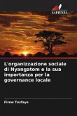 L'organizzazione sociale di Nyangatom e la sua importanza per la governance locale