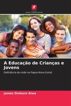 A Educação de Crianças e Jovens - Drekore Aiwa, James