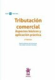 Tributación comercial Aspectos básicos y aplicación práctica 3ª Edición