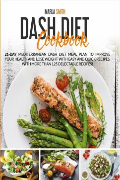 Dash Diet Cookbook - Smith, Marla