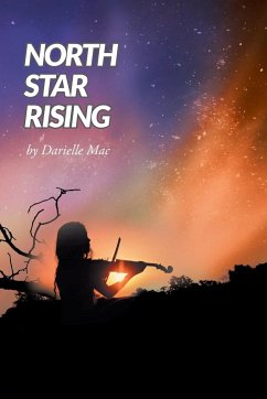 North Star Rising - Mac, Darielle