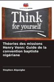 Théories des missions Henry Venn: Guide de la convention baptiste nigériane