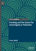 Funding and the Quest for Sovereignty in Palestine