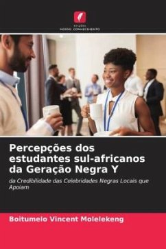 Percepções dos estudantes sul-africanos da Geração Negra Y - Molelekeng, Boitumelo Vincent