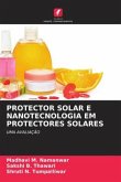 PROTECTOR SOLAR E NANOTECNOLOGIA EM PROTECTORES SOLARES