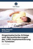 Organisatorische Erfolge und Herausforderungen der LMD-Implementierung in Tunesien