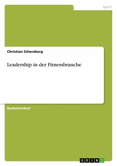 Leadership in der Fitnessbranche