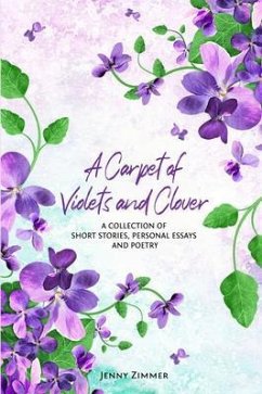 A Carpet of Violets and Clover (eBook, ePUB) - Zimmer, Jenny