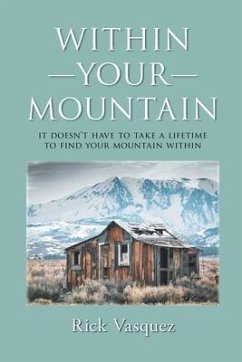Within Your Mountain (eBook, ePUB) - Vasquez, Rick