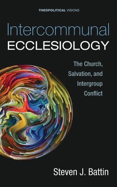 Intercommunal Ecclesiology - Battin, Steven J.