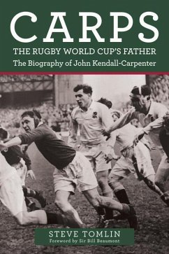 Carps: The Rugby World Cup's Father - Tomlin, Steve
