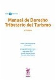 Manual de Derecho Tributario del Turismo 4ª Edición