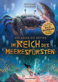 Im Reich des Meeresfürsten / Aru gegen die Götter Bd.2 - Chokshi, Roshani