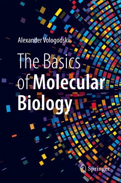 The Basics of Molecular Biology - Vologodskii, Alexander