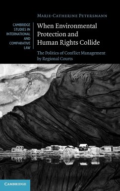 When Environmental Protection and Human Rights Collide - Petersmann, Marie-Catherine (Universiteit van Tilburg, The Netherlan