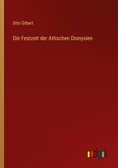 Die Festzeit der Attischen Dionysien