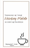 Talasaysay ng isang Weirdong Makata sa Likod ng Pandemya