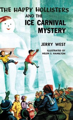 The Happy Hollisters and the Ice Carnival Mystery - West, Jerry