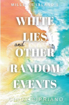 White Lies and Other Random Events - Cipriano, Cindy