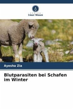 Blutparasiten bei Schafen im Winter - Zia, Ayesha