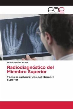 Radiodiagnóstico del Miembro Superior