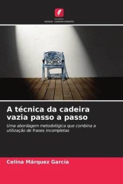A técnica da cadeira vazia passo a passo - Márquez García, Celina