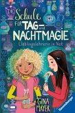 Lieblingslehrerin in Not / Die Schule für Tag- und Nachtmagie Bd.5