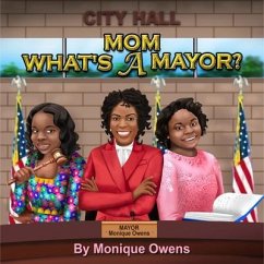 Cover MOM WHAT'S A MAYOR? (eBook, ePUB)
