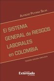 El sistema general de riesgos laborales 3 ed. actualizada. Serie de investigaciones laborales (eBook, PDF)