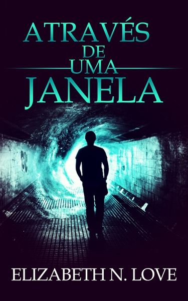 Através de uma Janela (eBook, ePUB) Através de uma Janela (eBook, ePUB)