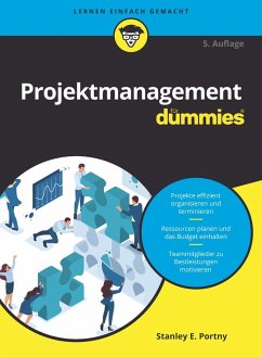 Projektmanagement für Dummies (eBook, ePUB) - Portny, Stanley E.