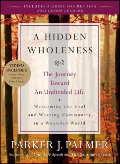 A Hidden Wholeness (eBook, ePUB) - Palmer, Parker J.