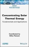 Concentrating Solar Thermal Energy (eBook, PDF) Concentrating Solar Thermal Energy (eBook, PDF)