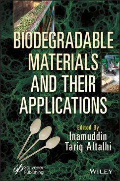 Biodegradable Materials and Their Applications (eBook, PDF) - Inamuddin; Altalhi, Tariq