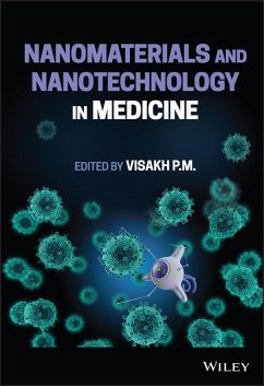 Nanomaterials and Nanotechnology in Medicine (eBook, PDF)