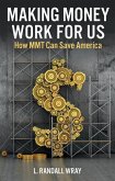 Making Money Work for Us (eBook, ePUB)