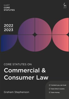 Core Statutes on Commercial & Consumer Law 2022-23 (eBook, ePUB) - Stephenson, Graham