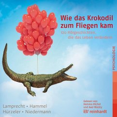 Wie das Krokodil zum Fliegen kam (MP3-Download) - Hürzeler, Adrian; Hammel, Stefan; Niedermann, Martin; Lamprecht, Katharina