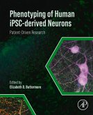 Phenotyping of Human iPSC-derived Neurons (eBook, ePUB)
