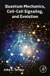 Quantum Mechanics, Cell-Cell Signaling,... - Bild 1