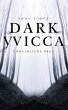 Dark Wicca: Unheimliche Brut (eBook,... - Bild 1