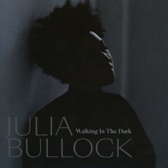 Walking In The Dark - Bullock,Julia/Reif,Christian