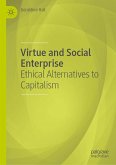 Virtue and Social Enterprise (eBook, PDF)