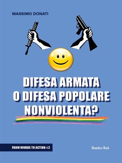 Difesa armata o difesa popolare nonviolenta? (eBook, ePUB) - Donati, Massimo