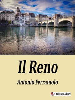 Il Reno (eBook, ePUB) - Ferraiuolo, Antonio