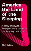 America The Land of the Sleeping (eBook, ePUB)